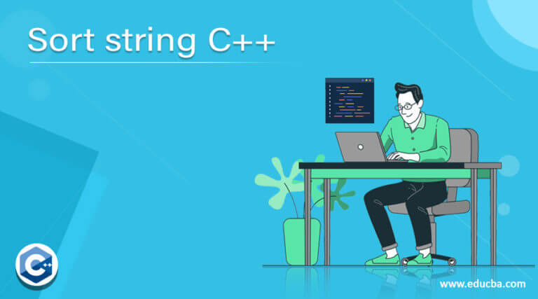 Sort string C++ | Learn the Working of sorting string in C++