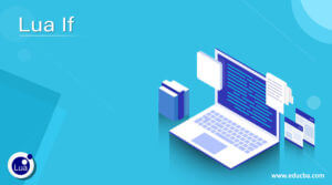 Lua If | Usage of If Statement in Lua with Examples