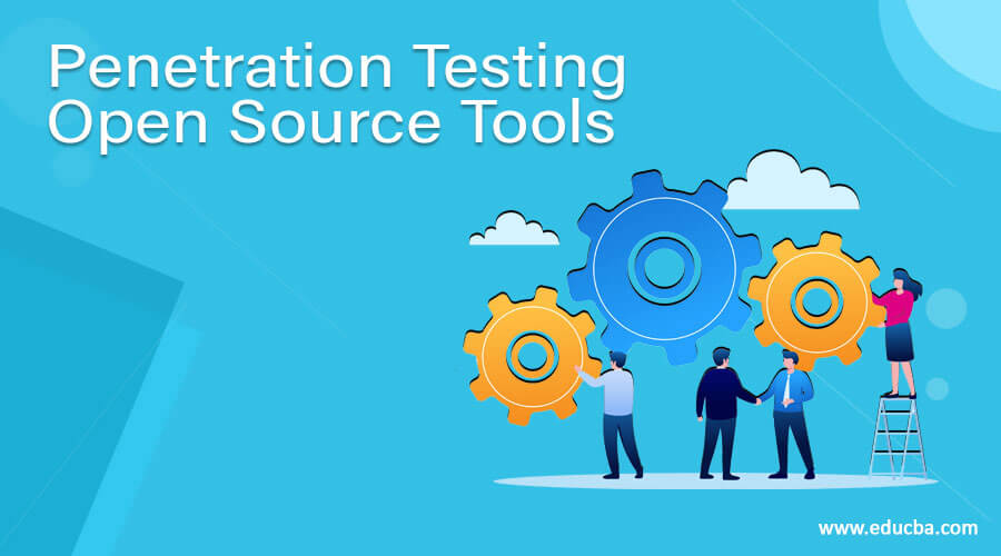 Penetration Testing Open Source Tools