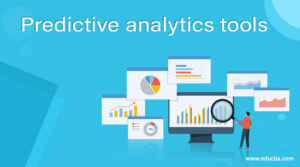 Predictive analytics tools | Learn what are Predictive Analytics tools?