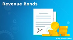 Revenue Bonds | Structure of Revenue Bonds | Uses of Revenue Bonds