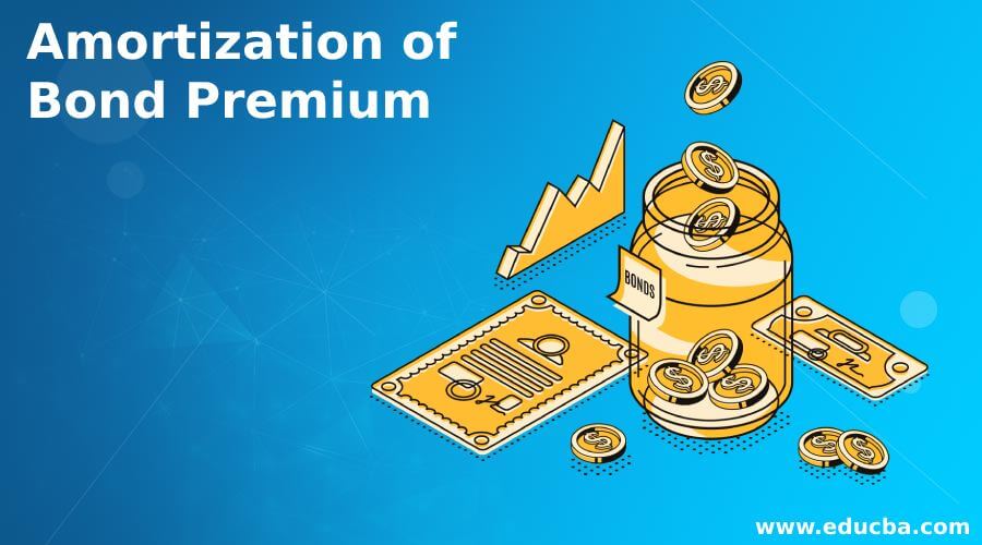 Amortization of Bond Premium