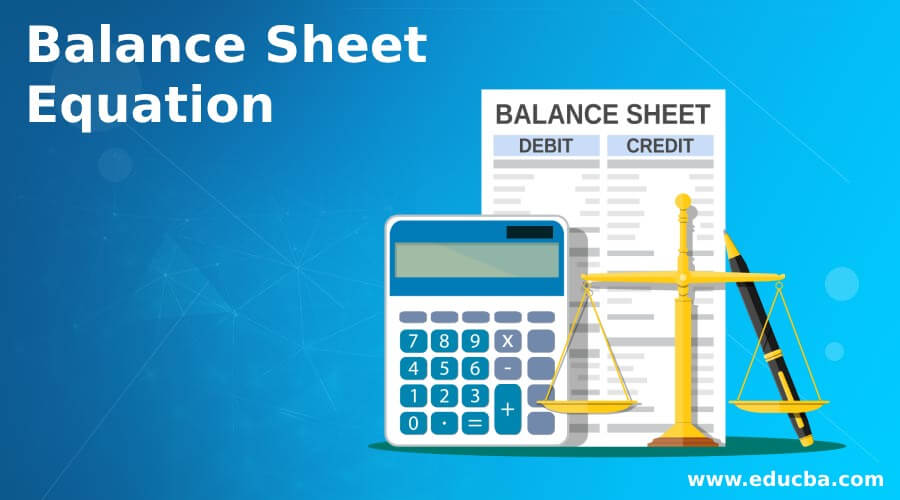 Balance Sheet Equation