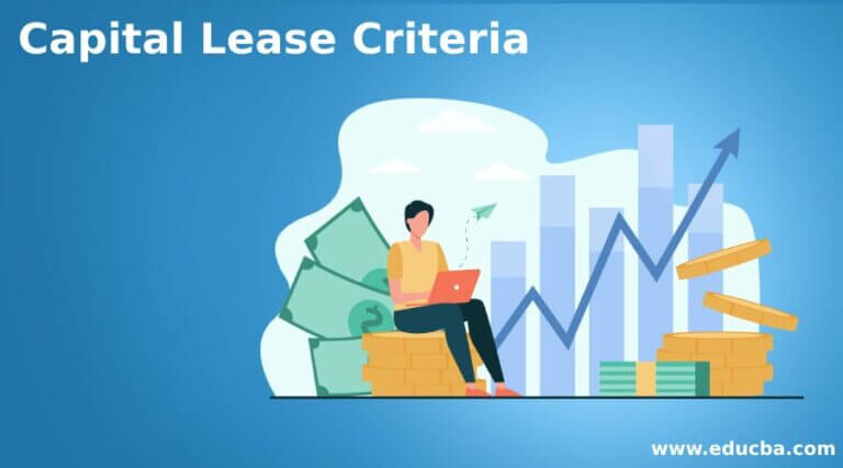 Capital Lease Criteria | Example of Capital Lease Criteria