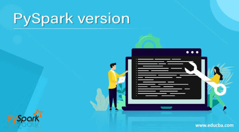 pyspark-version-learn-the-latest-versions-of-pyspark