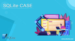 SQLite CASE | How CASE statement work in SQLite?