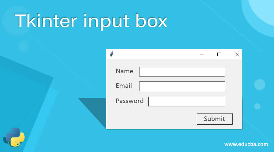 Tkinter Input Box Learn How To Create An Input Box In Tkinter 