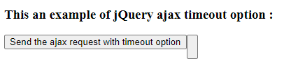 jQuery ajax timeout output 1