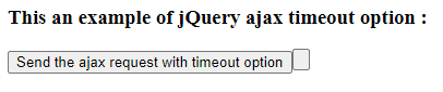 jQuery ajax timeout output 2