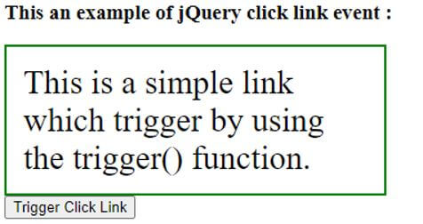 jQuery trigger() function.