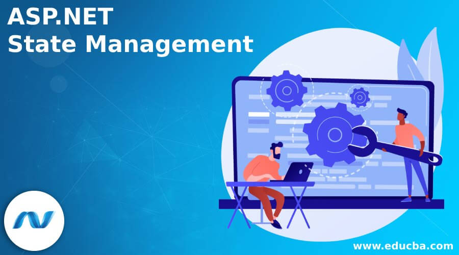 ASP.NET State Management | ASP.NET State Management with Features