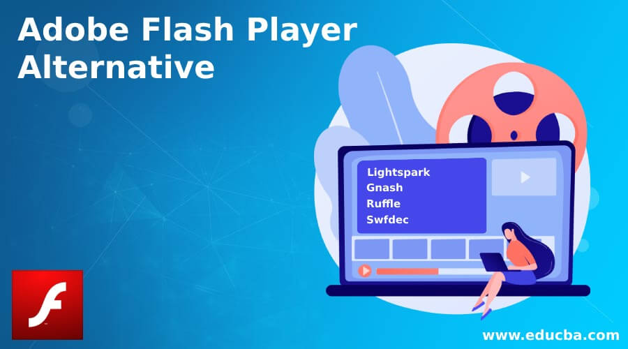 The Top 15 Adobe Flash Player Alternatives at the Moment