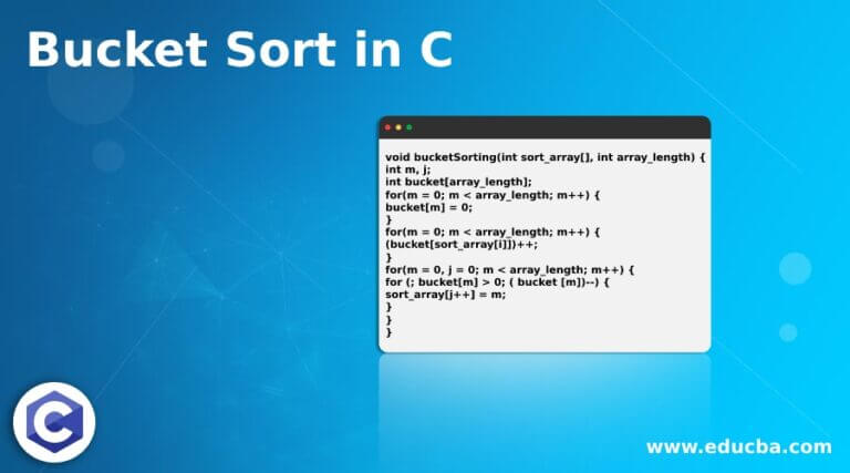Bucket Sort in C | How does Bucket Sort Work in C | Examples