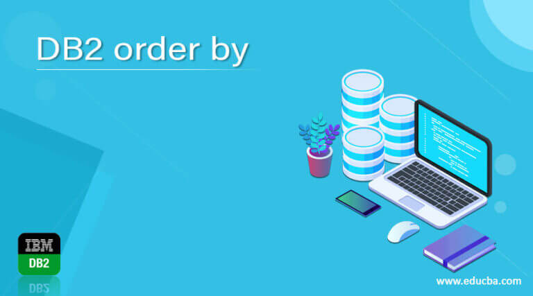 DB2 order by | How order by works in DB2 with example?