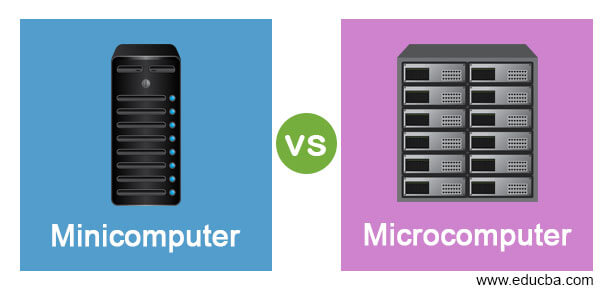 Minicomputer vs Microcomputer