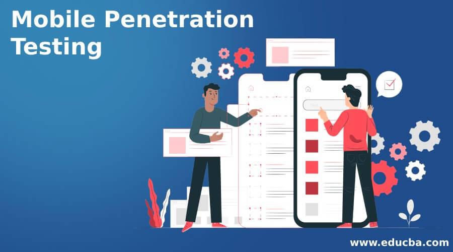 Mobile Penetration Testing