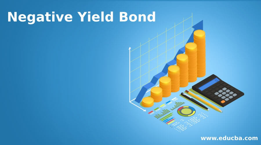 Negative Yield Bond