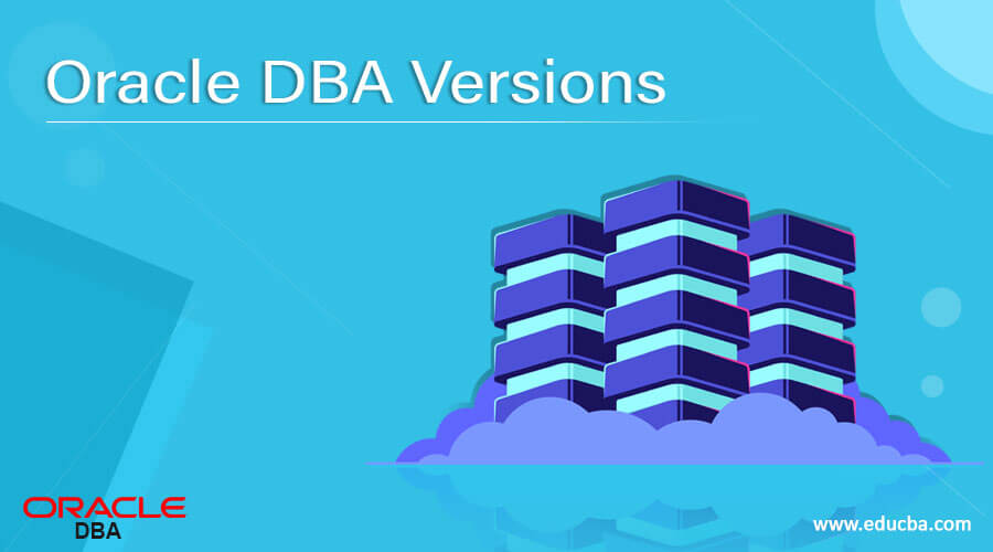 Oracle DBA Versions