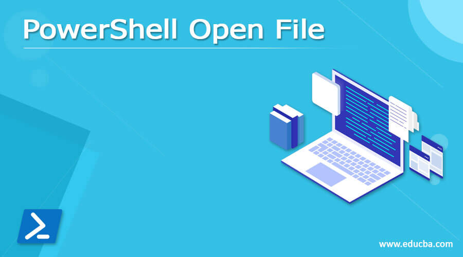 PowerShell Open File