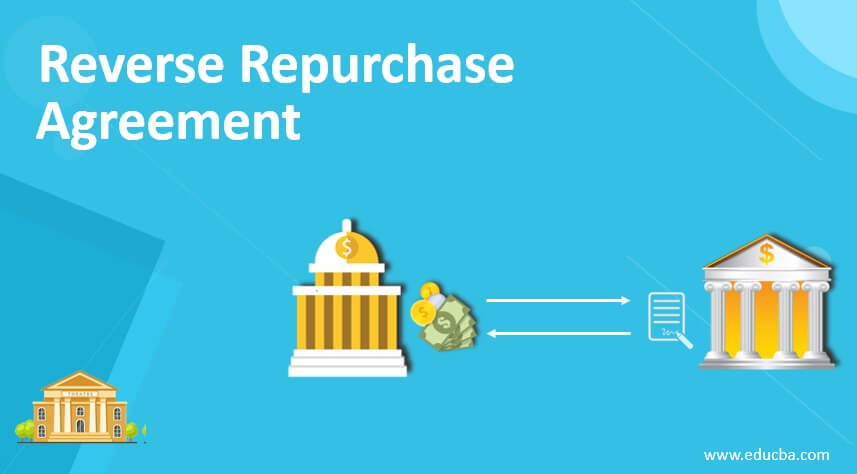 Reverse Repurchase Agreement