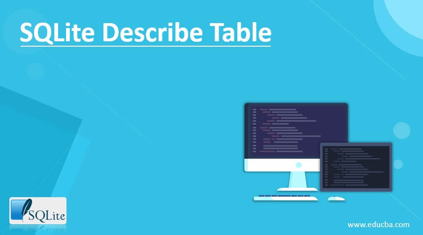 Formation opener Opposition SQLite Describe Table | How describe table works in SQLite?