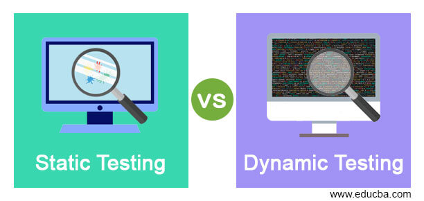 Static Testing vs Dynamic Testing