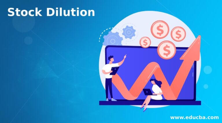 Stock Dilution | How does it work | Example and Dangers of Stock Dilution