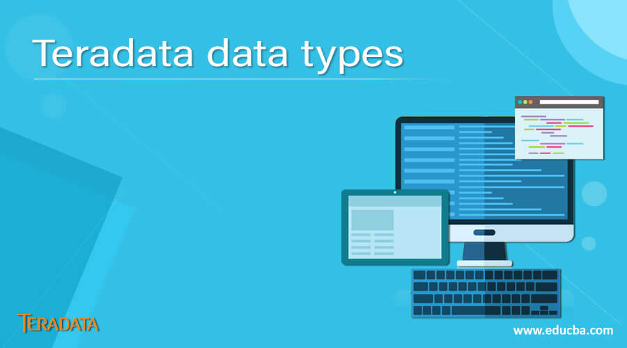 Teradata data types