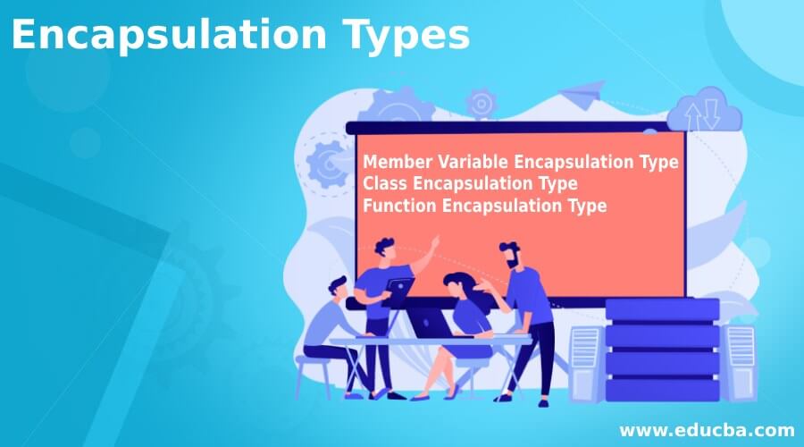 Encapsulation Types