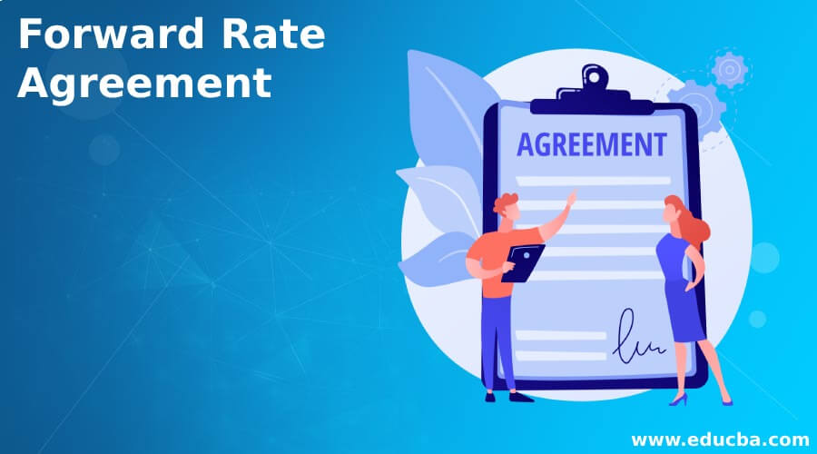 Forward Rate Agreement