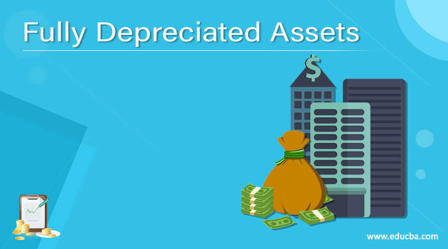 Fully Depreciated Assets