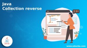 Java Collectiosn reverse | How Java Collections reverse Method Works?