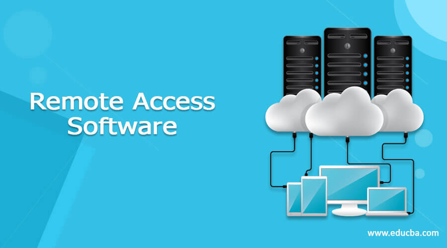 Remote Access Software