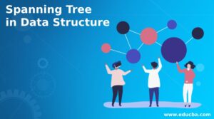 Spanning Tree in Data Structure | Working | Algorithm | Examples