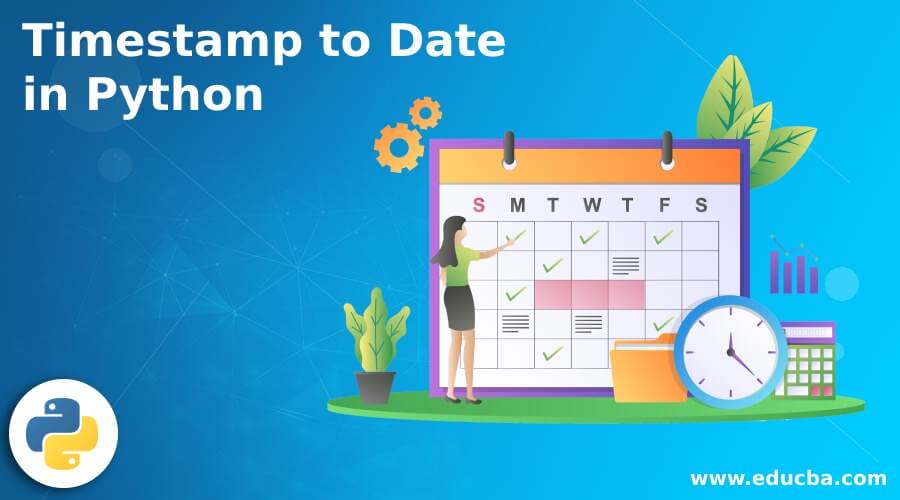 How To Convert Date Time To Timestamp In Python