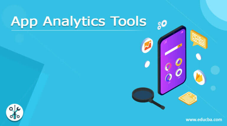 App Analytics Tools | Top 11 App Analytics Tools in Detail