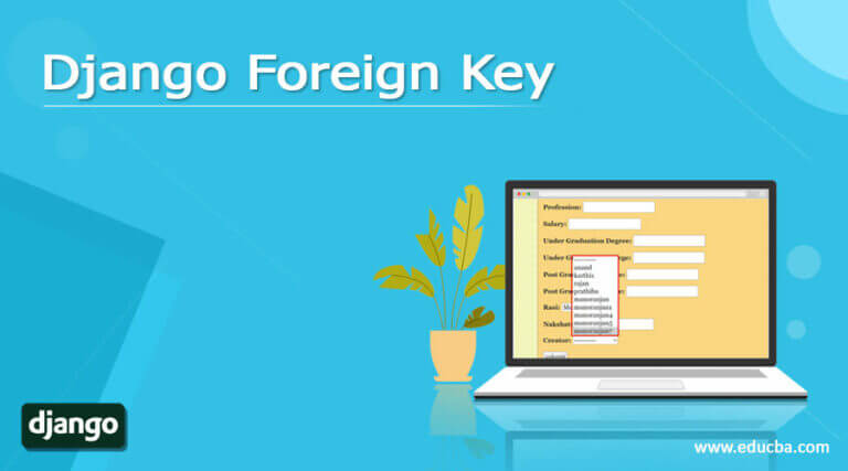 Django Foreign Key | Create a Django Foreign Key with Example