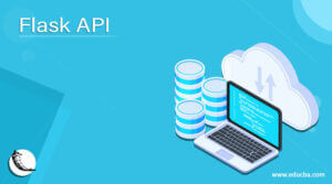 Flask API - How to Using Creation and Examples of Flask API Learn