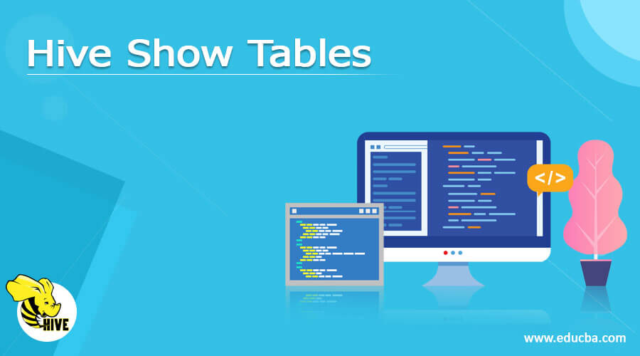 Displacement idea Beer Hive Show Tables | Examples of Hive Show Tables Command