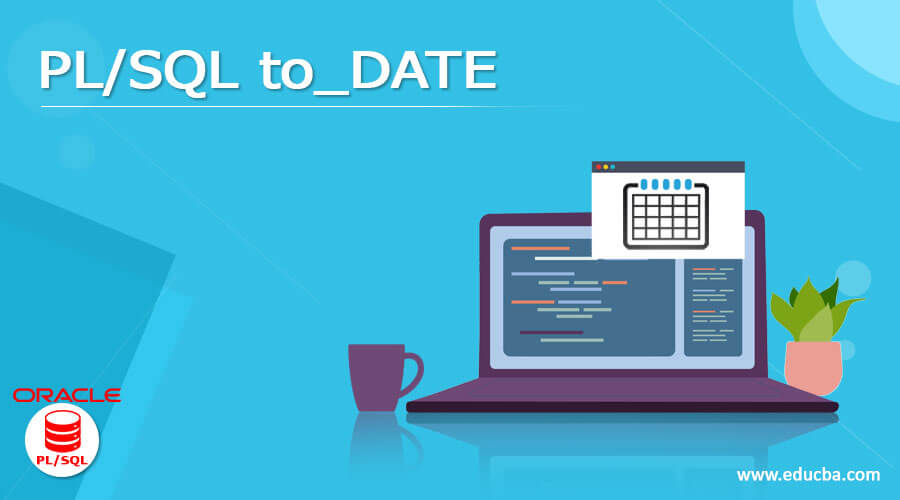 PL/SQL to_DATE