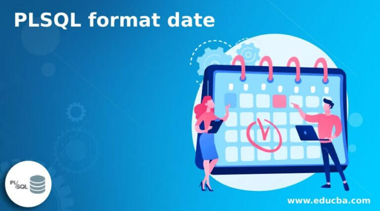 PLSQL format date | Learn the Examples of PLSQL format date