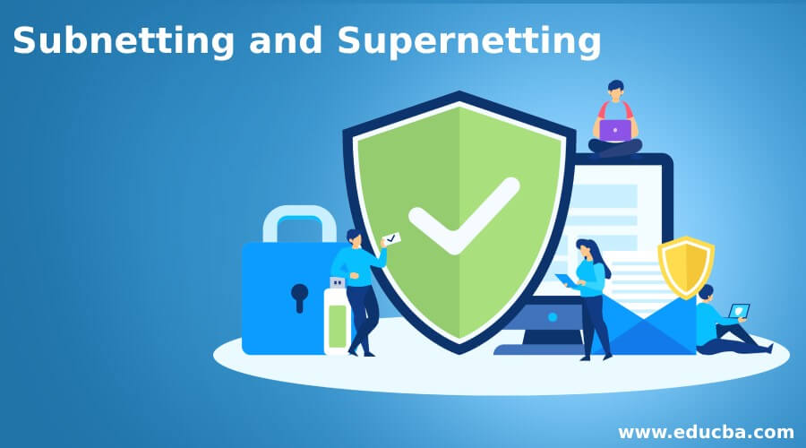 subnetting-and-supernetting-advantages-disadvantages-difference