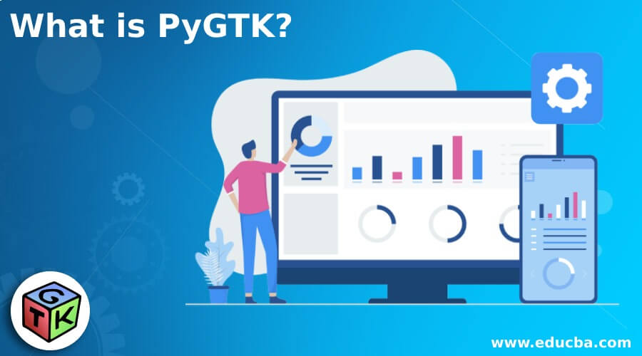 What is PyGTK