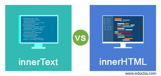 InnerText Vs InnerHTML Top 9 Differences You Should Know