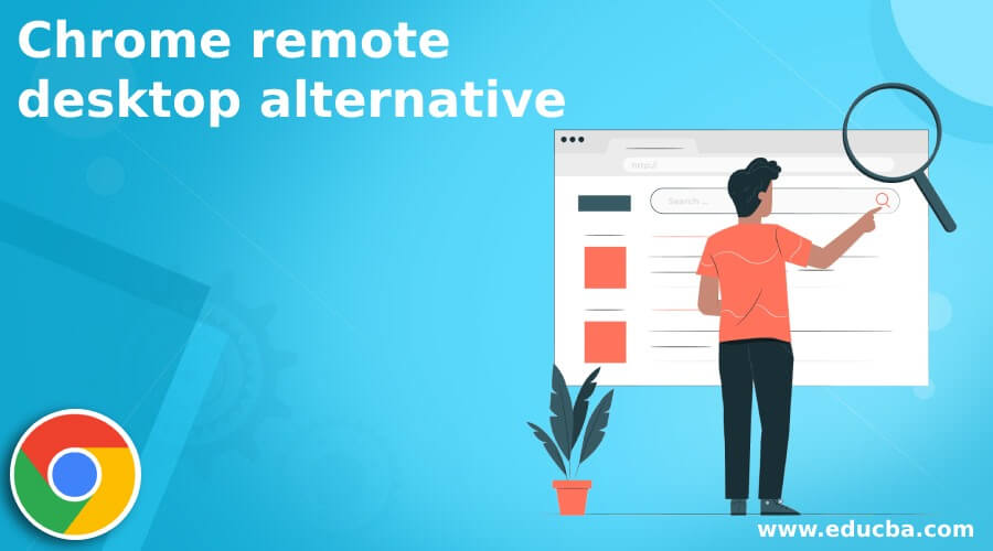 Chrome remote desktop alternative