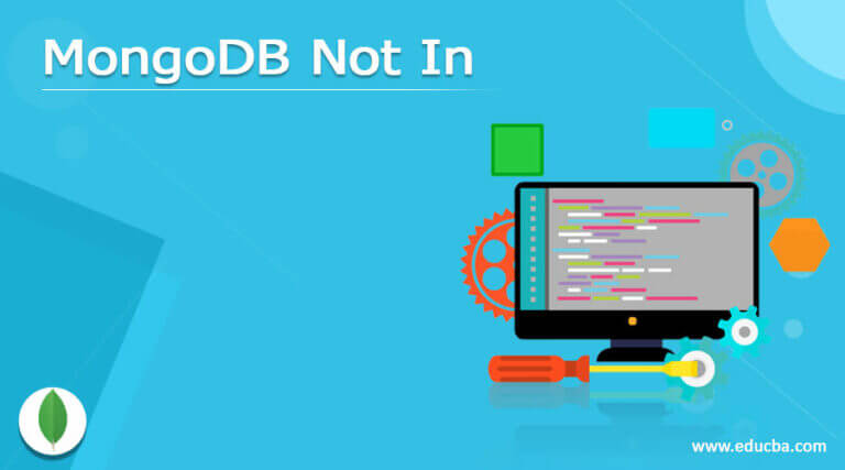 MongoDB Session Data Loss Troubleshooting Persistence Issues in the Mongo Shell - MongoDB Not In | How not in works in MongoDB? | Examples