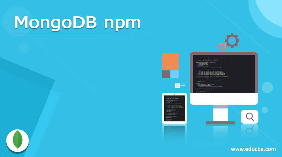 MongoDB Npm How NPM Works In MongoDB With Examples 