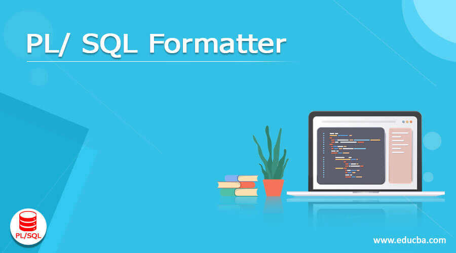 PL/ SQL Formatter