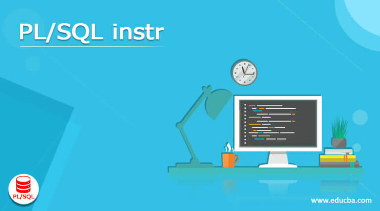 PL/SQL instr | How the instr () function works in PL/SQL?