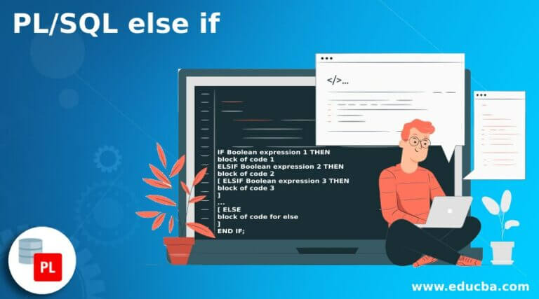 PL/SQL else if | Working of else if Statements | Examples